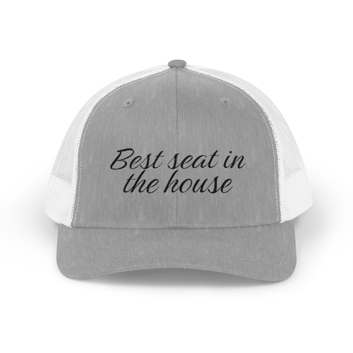 Best Seat in the House Snapback Trucker Cap No Logo